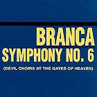 Glenn Branca, Symphony No. 6