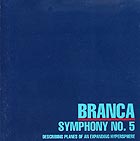 GLENN BRANCA Symphony N° 5