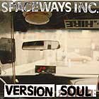  Spaceways Version Soul