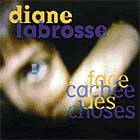 Diane Labrosse Face Cachée Des Choses