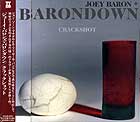 Joey Baron's Barondown Crackshot