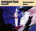 Mongezi Feza / Bernt Rosengren Quartet, Free Jam