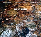  AKCHOTÉ / FOUSSAT / TURNER Acid Rain