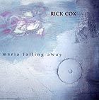 Rick Cox Maria Falling Away