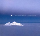 JOHN LUTHER ADAMS Arctic Dreams
