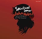 JOHN HEBERT TRIO, Spiritual Lover