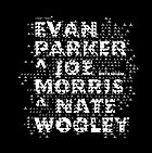  PARKER / MORRIS / WOOLEY Ninth Square