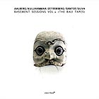  AALBERG / KULLHAMMAR / ZETTERBERG / SANTOS SILVA Basement Sessions Vol.4 (The Bali Tapes)