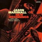 JASON MARSHALL, New Beginnings