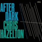 CHRIS HAZELTON After Dark