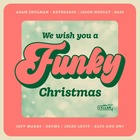 ADAM SHULMAN, We Wish You A Funky Christmas