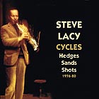 STEVE LACY, Cycles