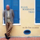 ELLIS MARSALIS On the First Occasion