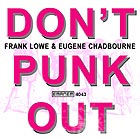  Lowe / Chadbourne, Don’t Punk Out