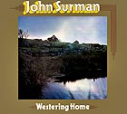 JOHN SURMAN Westering Home