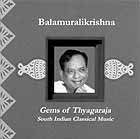  Balamuralikrishna, Gems Of Thyagaraja