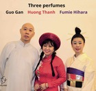  GUO GAN / HUONG THANH / FUMIE HIHARA Three Perfumes