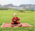 OGHLAN BAKHSHI Journey Across The Steppes