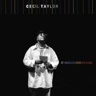 CECIL TAYLOR, At Angelica 2000 Bologna