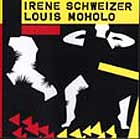 Irene Schweizer / Louis Moholo, Irene Schweizer / Louis Moholo