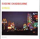 Eugene Chadbourne, Songs