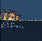  Koch / Schütz / Studer Live In Schiffbau