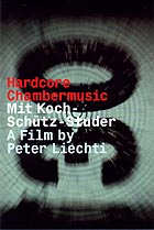  Koch / SchÜtz / Studer Hardcore Chambermusic