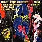  TRIO 3 +  IRENE SCHWEIZER Berne Concert