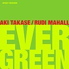AKI TAKASE / RUDI MAHALL Evergreen