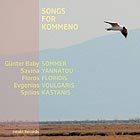 GÜNTER BABY SOMMER, Songs For Kommeno