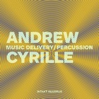 ANDREW CYRILLE Music Delivery / Percussion