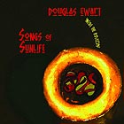 DOUGLAS R. EWART Songs of Sunlife : Inside the Didjeridu