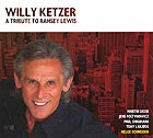 WILLY KETZER A Tribute To Ramsey Lewis