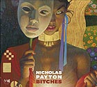 NICHOLAS PAYTON, Bitches