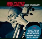 RON CARTER, Finding The Right Notes