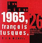 François Tusques, 1965