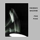 Vincenzo Mazzone, Ping Pong