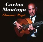 CARLOS MONTOYA Flamenco Magic