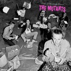 THE MUTANTS, Curse Of The Easily Amused