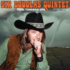 SIR DOUGLAS QUINTET Texas Tornado : Live From The Troubadour 1971