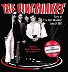 THE KINGSNAKES Live At The Old Waldorf June 5, 1981