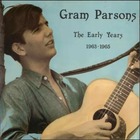GRAM PARSONS The Early Years