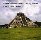 Dominic Duval, Under The Pyramid
