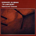 Gebhard Ullmann, Vancouver Concert