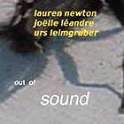  Newton / Leandre / Leimgruber, Out Of Sound