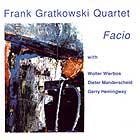 Frank Gratkowski Quartet Facio