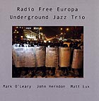  Radio Free Europa Underground Jazz Trio