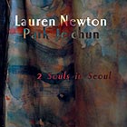 LAUREN NEWTON / PARK JE CHUN 2 Souls in Seoul