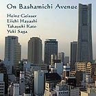  GEISSER / EIICHI / TAKAYUKI / YUKI On Bashamichi Avenue
