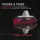  VOICES & TIDES Tidal Affairs